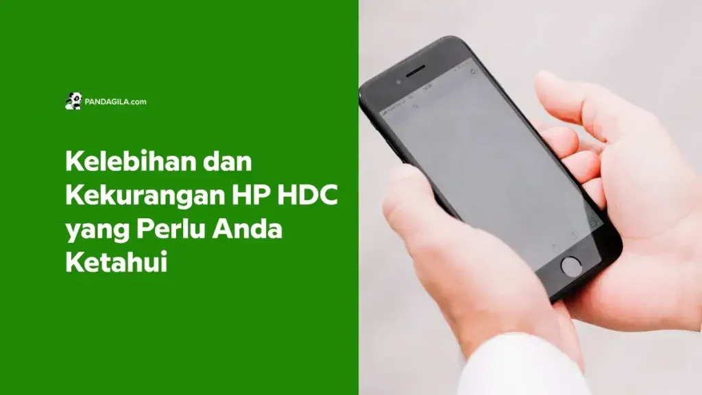 Mengulas Tuntas Ponsel Impian: Membedah Kelebihan dan Kekurangan HP yang Bikin Penasaran